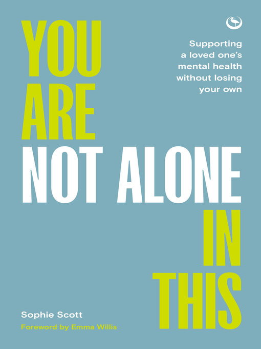 Title details for You Are Not Alone In This by Sophie Scott - Available